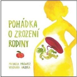 Pohádka o zrození rodiny