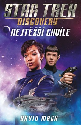 Star Trek Discovery Nejtěžší chvíle