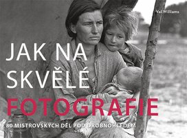 Jak na skvělé fotografie