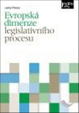 Evropská dimenze legislativního procesu