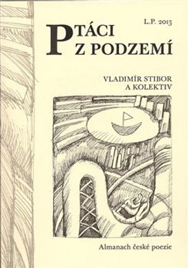 Ptáci z podzemí