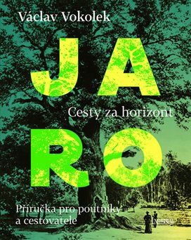 Jaro Cesty za horizont