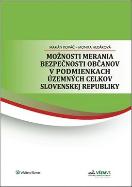 Možnosti merania bezpečnosti občanov v podmienkach územných celkov SR