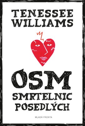 Osm smrtelnic posedlých