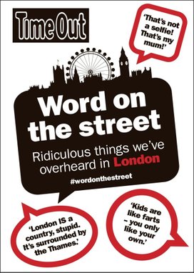 Time Out Guide: Word on the Street