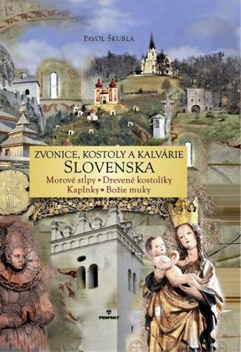 Zvonice, kostoly, kalvárie