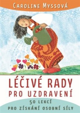 Léčivé rady pro uzdravení