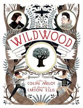 Wildwood Chronicles 01. Wildwood