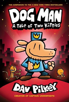 The Adventures of Dog Man 03: A Tale of Two Kitties