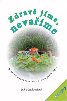Zdravě jíme, nevaříme