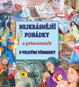 Nejkrásnější pohádky o princeznách s velkými písmeny
