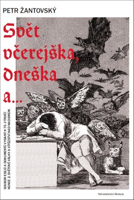Svět včerejška, dneška a ...