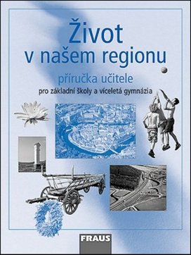 Život v našem regionu