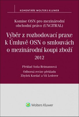 Výběr z rozhodovací praxe k Úmluvě OSN o smlouvách o mezinárodní koupi zboží