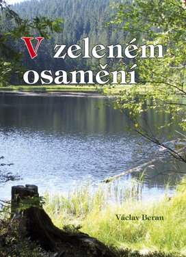 V zeleném osamění