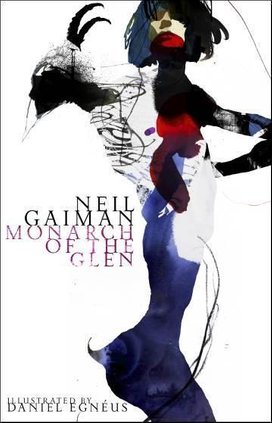 The Monarch of the Glen. Illustrated Edition