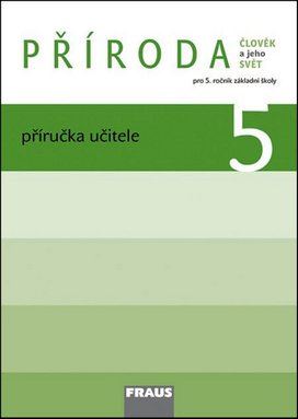 Příroda 5 Příručka učitele