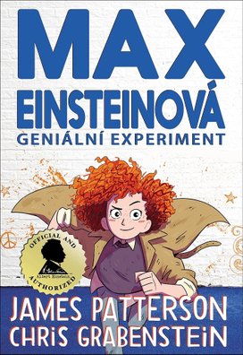Max Einsteinová Geniální experiment