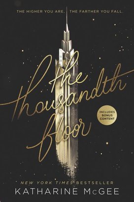 The Thousandth Floor 1. A Girl Fell