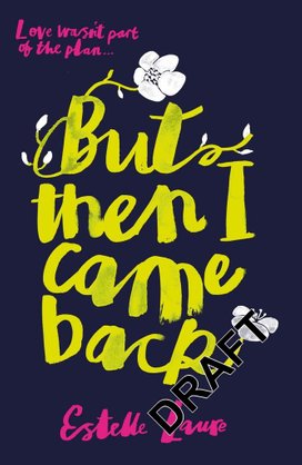 But Then I Came Back