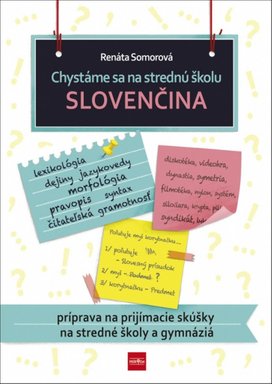 Chystáme sa na strednú školu Slovenčina