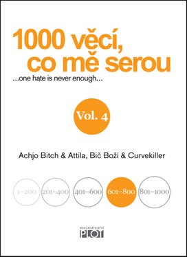 1000 věcí, co mě serou Vol. 4