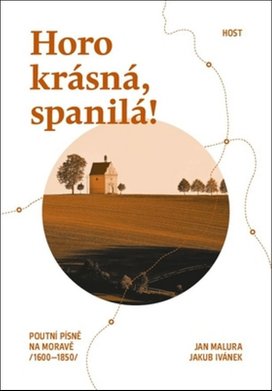 Horo krásná, spanilá!
