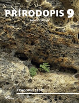 Přírodopis 9 Pracovní sešit