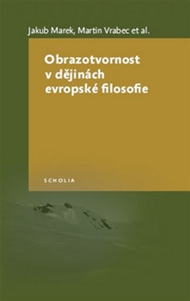 Obrazotvornost v dějinách evropské filosofie