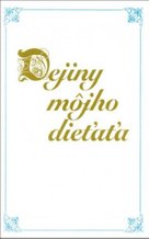 Dejiny môjho dieťaťa