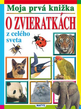 O zvieratkách z celého sveta