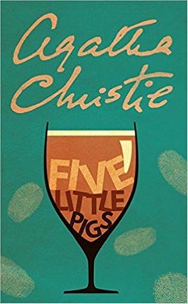 Hercule Poirot. Five Little Pigs