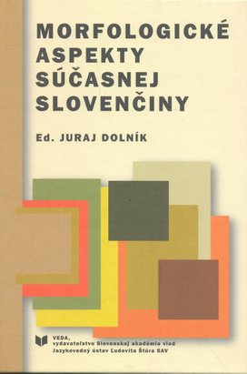 Morfologické aspekty súčasnej slovenčiny
