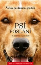 Psí poslání Žádný pes tu není jen tak