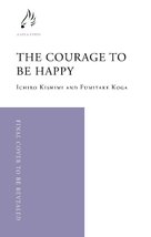 The Courage to be Happy