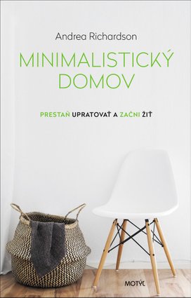 Minimalistický domov
