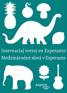 Medzinárodné slová v esperante/Internaciaj vortoj en Esperanto
