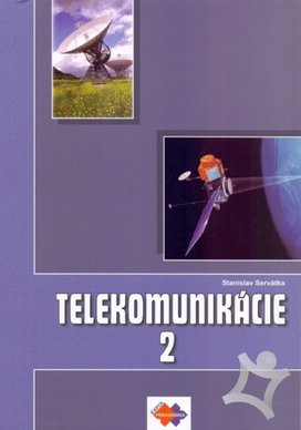 Telekomunikácie pre 3. roč. SPŠ, 2. časť, ŠO elektrotechnika