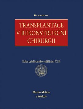 Transplantace v rekonstrukční chirurgii