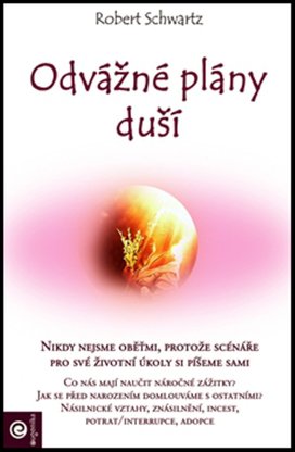 Odvážné plány duší
