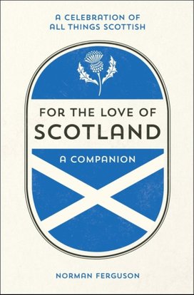 For the Love of Scotland