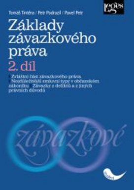 Základy závazkového práva 2. díl.