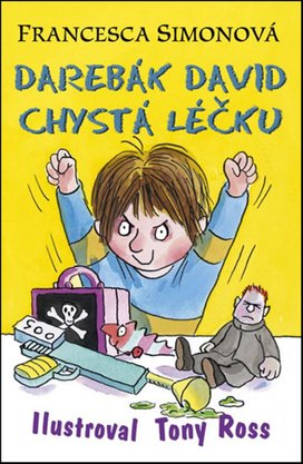 Darebák David chystá léčku