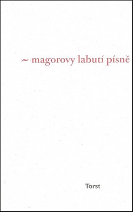 Magorovy labutí písně