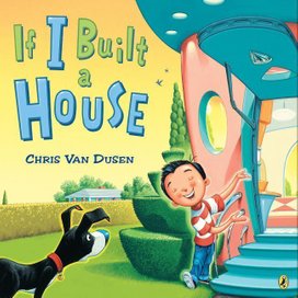 If I Built a House