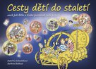 Cesty dětí do staletí