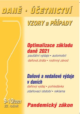 Daně, účetnictví, vzory a případy 9-10/2021