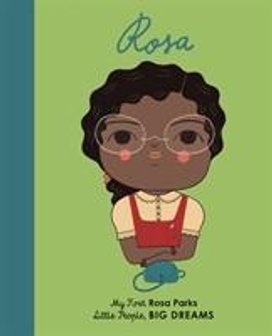 Little People, Big Dreams: Rosa Parks