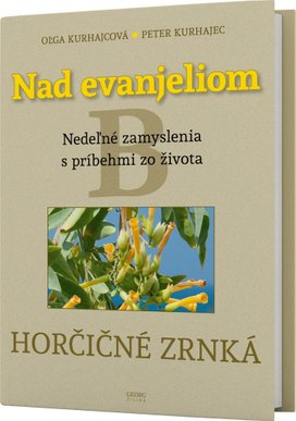 Nad evanjeliom B Horčičné zrnká