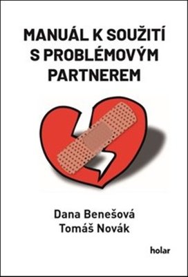Manuál k soužití s problémovým partnerem